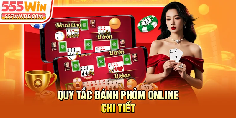Quy tắc đánh Phỏm online chi tiết
